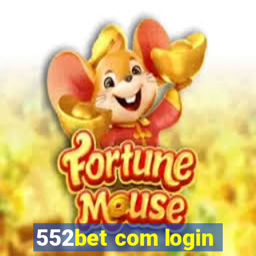 552bet com login